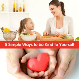5 Simple Ways to be Kind to Yourself
