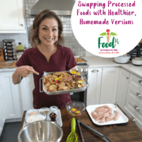 Food Rx: Swapping Processed Foods with Healthier, Homemade Versions